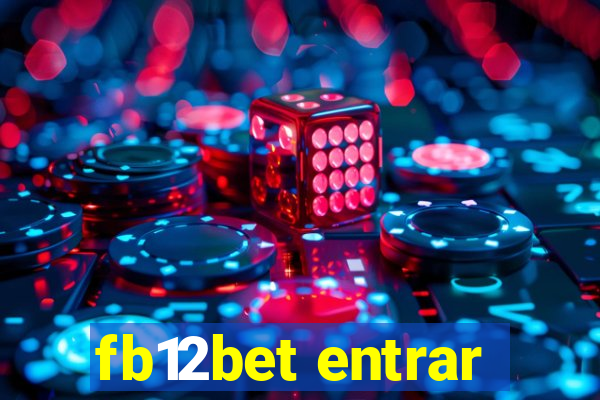 fb12bet entrar